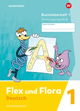 Abbildung von Flex und Flora 1. Buchstabenheft (Schulausgangsschrift) Verbrauchsmaterial | 1. Auflage | 2024 | beck-shop.de