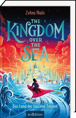 Abbildung von Nabi | The Kingdom over the Sea - Das Land der tausend Träume (The Kingdom over the Sea 1) | 1. Auflage | 2024 | beck-shop.de