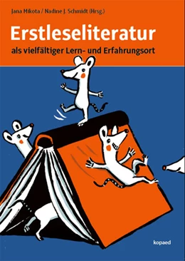 Abbildung von Mikota / Schmidt | Erstleseliteratur als vielfältiger Lern- und Erfahrungsort | 1. Auflage | 2023 | beck-shop.de