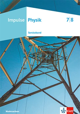 Abbildung von Impulse Physik 7/8. Serviceband Klassen 7/8. Ausgabe Niedersachsen | 1. Auflage | 2024 | beck-shop.de