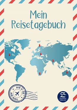 Abbildung von Zentrum Verlag GbR | Mein Reisetagebuch | 1. Auflage | 2025 | beck-shop.de