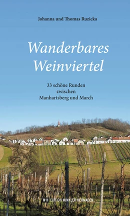Abbildung von Ruzicka | Wanderbares Weinviertel | 1. Auflage | 2024 | beck-shop.de