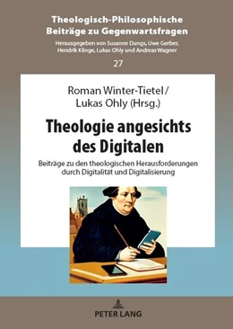 Abbildung von Winter-Tietel / Ohly | Theologie angesichts des Digitalen | 1. Auflage | 2023 | beck-shop.de