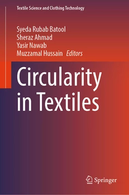 Abbildung von Batool / Ahmad | Circularity in Textiles | 1. Auflage | 2023 | beck-shop.de