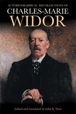 Abbildung von Near | Autobiographical Recollections of Charles-Marie Widor | 1. Auflage | 2024 | beck-shop.de