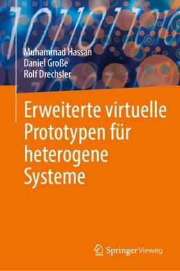 Abbildung von Hassan / Drechsler | Erweiterte virtuelle Prototypen für heterogene Systeme | 1. Auflage | 2024 | beck-shop.de
