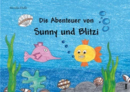 Abbildung von Huße | Die Abenteuer von Sunny und Blitzi | 1. Auflage | 2024 | beck-shop.de