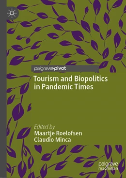 Abbildung von Roelofsen / Minca | Tourism and Biopolitics in Pandemic Times | 1. Auflage | 2023 | beck-shop.de