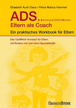 Abbildung von Aust-Claus / Hammer | ADS. Eltern als Coach. | 8. Auflage | 2023 | beck-shop.de