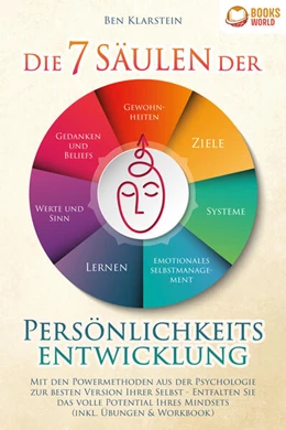 Abbildung von Klarstein | Die 7 Säulen der Persönlichkeitsentwicklung: Mit den Powermethoden aus der Psychologie zur besten Version Ihrer Selbst - Entfalten Sie das volle Potential Ihres Mindsets (inkl. Übungen & Workbook) | 1. Auflage | 2023 | beck-shop.de