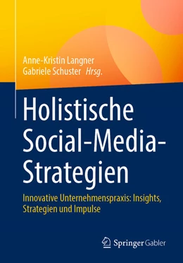 Abbildung von Langner / Schuster | Holistische Social-Media-Strategien | 1. Auflage | 2023 | beck-shop.de