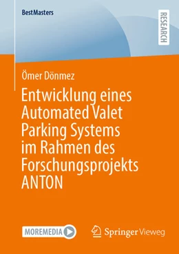 Abbildung von Dönmez | Entwicklung eines Automated Valet Parking Systems im Rahmen des Forschungsprojekts ANTON | 1. Auflage | 2023 | beck-shop.de