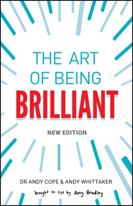 Abbildung von Cope / Whittaker | The Art of Being Brilliant | 2. Auflage | 2024 | beck-shop.de