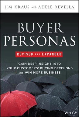 Abbildung von Kraus / Revella | Buyer Personas, Revised and Expanded | 2. Auflage | 2024 | beck-shop.de