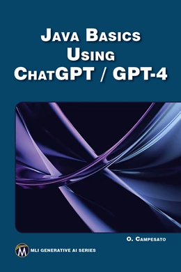 Abbildung von Campesato | JAVA Basics Using ChatGPT/GPT-4 | 1. Auflage | 2024 | beck-shop.de