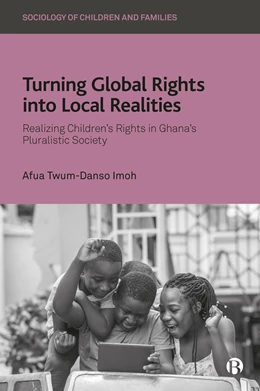 Abbildung von Twum-Danso Imoh | Turning Global Rights Into Local Realities | 1. Auflage | 2024 | beck-shop.de
