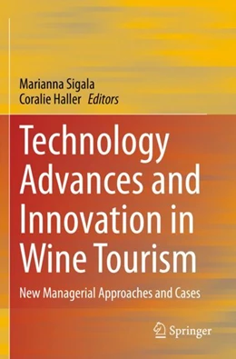 Abbildung von Haller / Sigala | Technology Advances and Innovation in Wine Tourism | 1. Auflage | 2024 | beck-shop.de