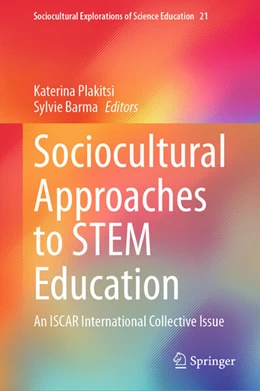 Abbildung von Plakitsi / Barma | Sociocultural Approaches to STEM Education | 1. Auflage | 2024 | beck-shop.de