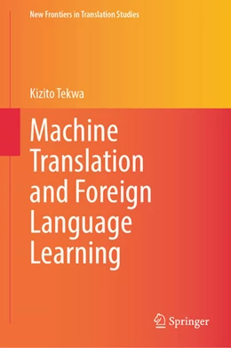 Abbildung von Tekwa | Machine Translation and Foreign Language Learning | 1. Auflage | 2024 | beck-shop.de