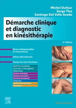 Abbildung von Dufour / Tixa | Démarche clinique et diagnostic en kinésithérapie | 2. Auflage | 2024 | beck-shop.de