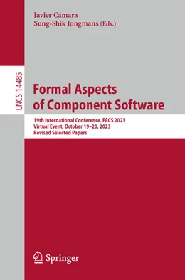 Abbildung von Cámara / Jongmans | Formal Aspects of Component Software | 1. Auflage | 2024 | beck-shop.de