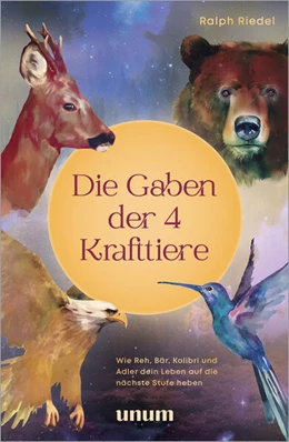 Abbildung von Riedel | Die Gaben der 4 Krafttiere | 1. Auflage | 2024 | beck-shop.de