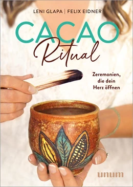 Abbildung von Glapa / Eidner | Cacao Ritual | 1. Auflage | 2024 | beck-shop.de