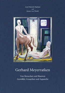Abbildung von Murken / Wedel | Gerhard Meyerratken. Von Menschen und Räumen. | 1. Auflage | 2023 | beck-shop.de