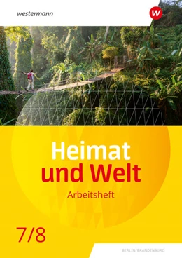 Abbildung von Heimat und Welt 7 / 8. Arbeitsheft. Für die SI in Berlin und Brandenburg | 1. Auflage | 2024 | beck-shop.de