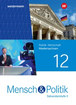 Abbildung von Mensch und Politik SII 12. Schulbuch . Für Niedersachsen | 1. Auflage | 2024 | beck-shop.de