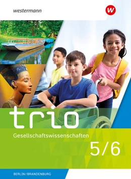 Abbildung von Mutlu / Brammer | Trio Gesellschaftswissenschaften 5 / 6. Schulbuch. Für Berlin und Brandenburg | 1. Auflage | 2024 | beck-shop.de