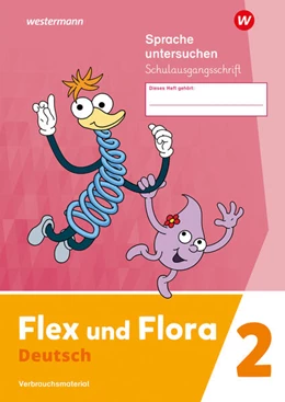 Abbildung von Flex und Flora 2. Heft Sprache untersuchen. (Schulausgangsschrift) Verbrauchsmaterial | 1. Auflage | 2024 | beck-shop.de