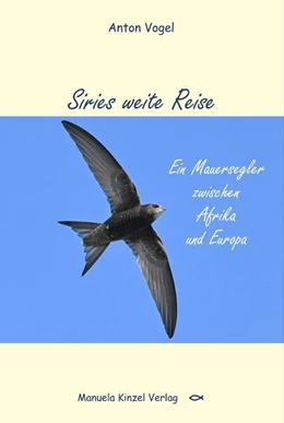 Abbildung von Vogel | Siries weite Reise | 1. Auflage | 2024 | beck-shop.de