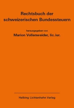 Abbildung von Vollenweider | Rechtsbuch der schweizerischen Bundessteuern EL 182 | 1. Auflage | 2024 | 182 | beck-shop.de