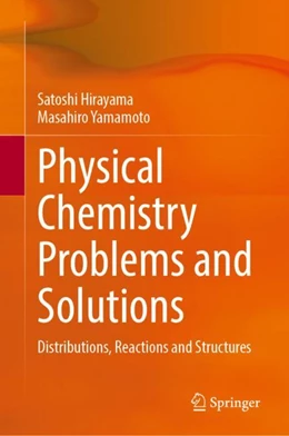 Abbildung von Hirayama / Yamamoto | Physical Chemistry Problems and Solutions | 1. Auflage | 2025 | beck-shop.de