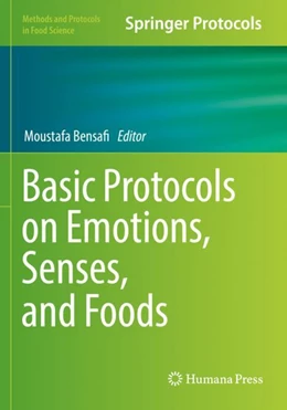 Abbildung von Bensafi | Basic Protocols on Emotions, Senses, and Foods | 1. Auflage | 2024 | beck-shop.de