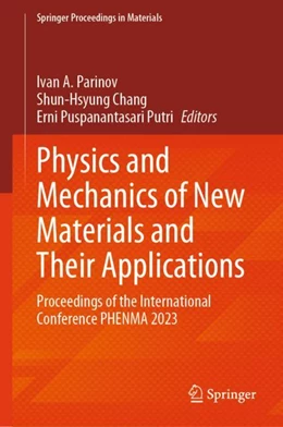 Abbildung von Parinov / Chang | Physics and Mechanics of New Materials and Their Applications | 1. Auflage | 2024 | beck-shop.de
