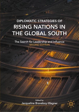 Abbildung von Braveboy-Wagner | Diplomatic Strategies of Rising Nations in the Global South | 2. Auflage | 2024 | beck-shop.de