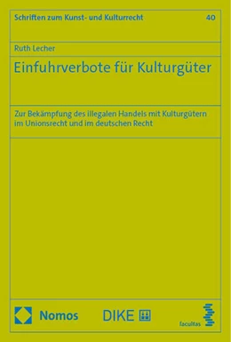 Abbildung von Lecher | Einfuhrverbote für Kulturgüter | 1. Auflage | 2024 | 40 | beck-shop.de