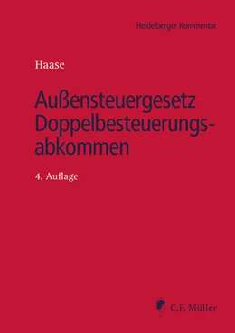 Abbildung von Haase | Außensteuergesetz Doppelbesteuerungsabkommen | 4. Auflage | 2024 | beck-shop.de