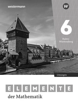 Abbildung von Elemente der Mathematik SI 6. Lösungen. Für Baden-Württemberg | 1. Auflage | 2024 | beck-shop.de