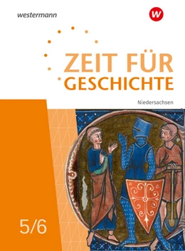 Abbildung von Zeit für Geschichte 5 / 6. Schulbuch. Für Gymnasien in Niedersachsen | 1. Auflage | 2024 | beck-shop.de