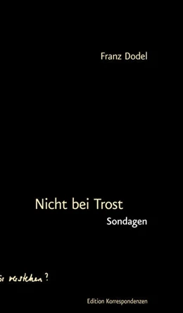 Abbildung von Dodel | Nicht bei Trost | 1. Auflage | 2024 | beck-shop.de