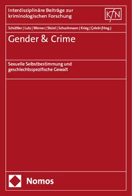 Abbildung von Schüttler / Lutz | Gender & Crime | 1. Auflage | 2024 | 55 | beck-shop.de