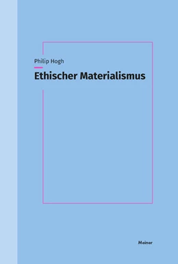 Abbildung von Hogh | Ethischer Materialismus | 1. Auflage | 2025 | beck-shop.de