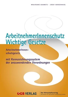 Abbildung von Adametz / Kerschhagl | ArbeitnehmerInnenschutz. | 1. Auflage | 2024 | beck-shop.de