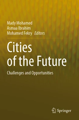 Abbildung von Mohamed / Fekry | Cities of the Future | 1. Auflage | 2024 | beck-shop.de
