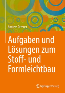 Abbildung von Öchsner | Aufgaben und Lösungen zum Stoff- und Formleichtbau | 1. Auflage | 2024 | beck-shop.de