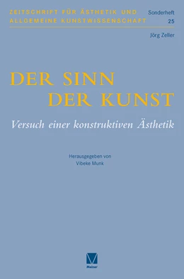 Abbildung von Zeller / Munk | Der Sinn der Kunst | 1. Auflage | 2025 | beck-shop.de