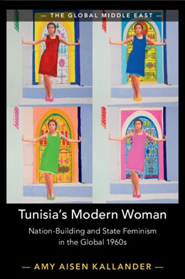 Abbildung von Kallander | Tunisia's Modern Woman | 1. Auflage | 2024 | 17 | beck-shop.de